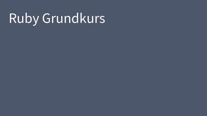 Ruby Grundkurs