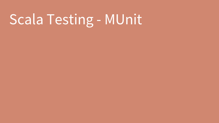 Scala Testing - MUnit und Scala Check
