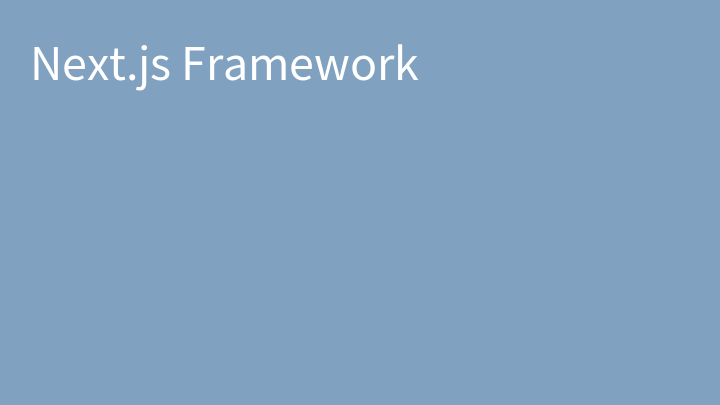 Next.js Framework