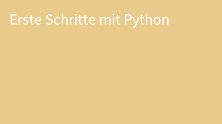 Erste Schritte mit Python