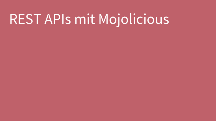 REST APIs mit Mojolicious