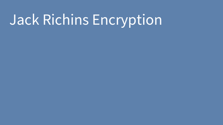 Jack Richins Encryption
