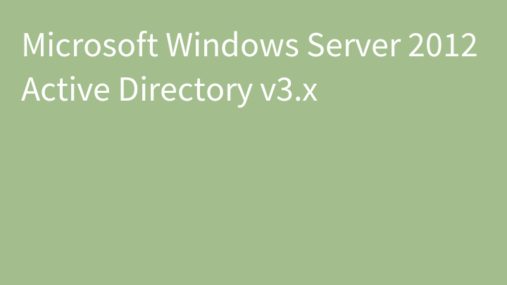 Microsoft Windows Server 2012 Active Directory v3.x