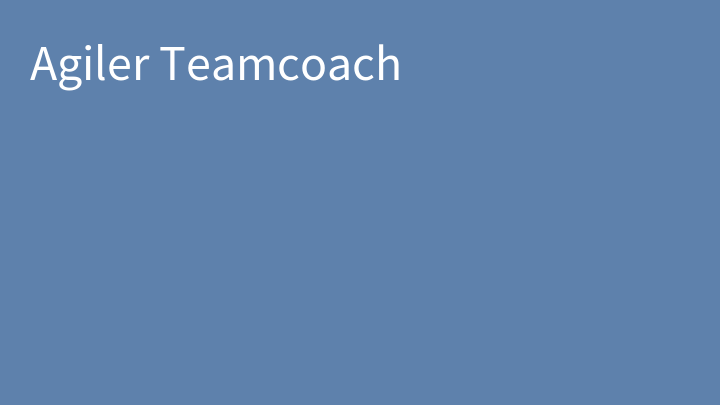 Agiler Teamcoach