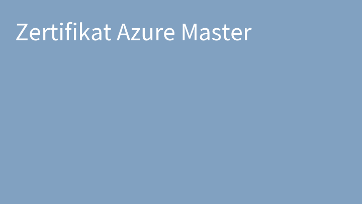 Zertifikat Azure Master