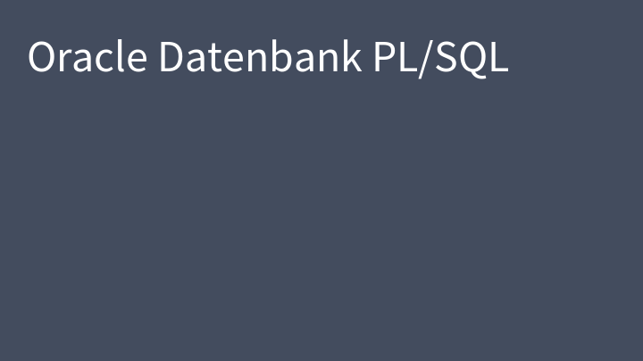 Oracle Datenbank PL/SQL