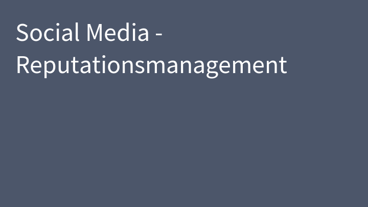 Social Media - Reputationsmanagement