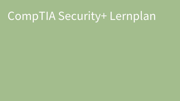 CompTIA Security+ Lernplan