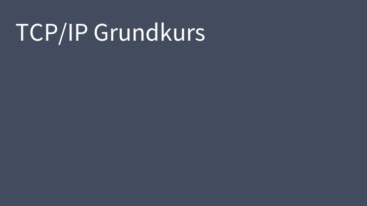 TCP/IP Grundkurs
