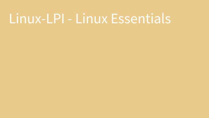 Linux-LPI - Linux Essentials