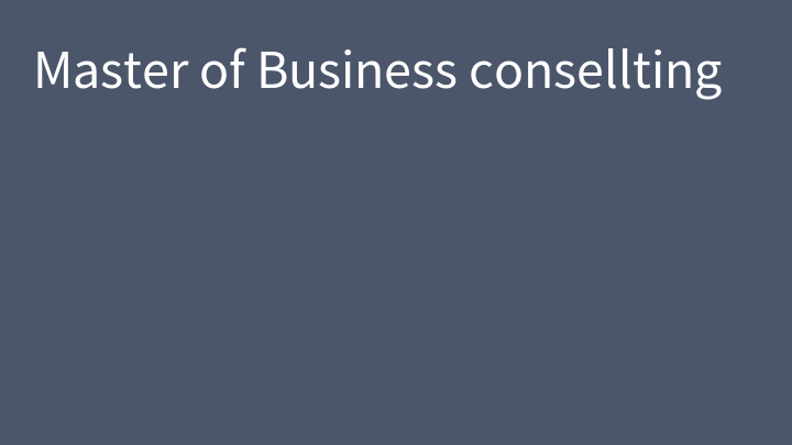 Master of Business consellting