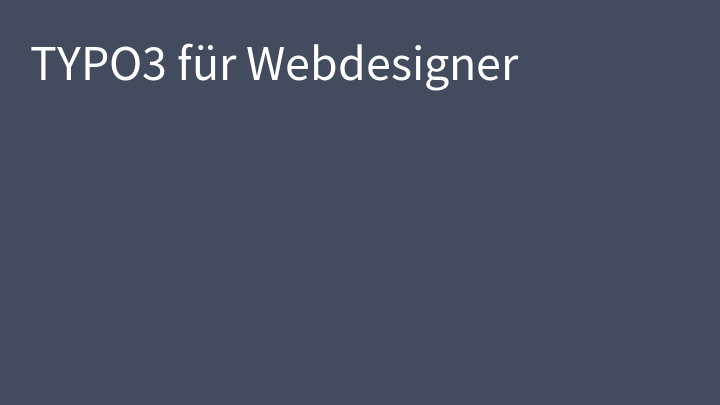 TYPO3 für Webdesigner