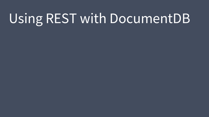 Using REST with DocumentDB