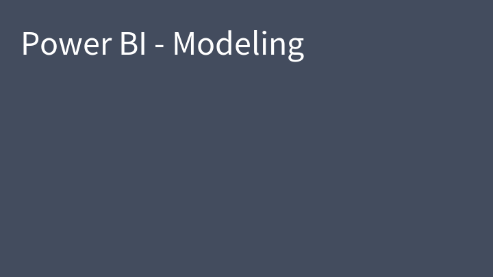 Power BI - Modeling