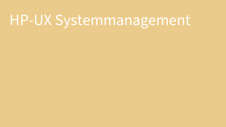 HP-UX Systemmanagement