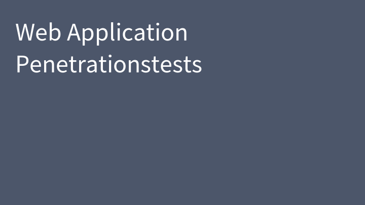 Web Application Penetrationstests