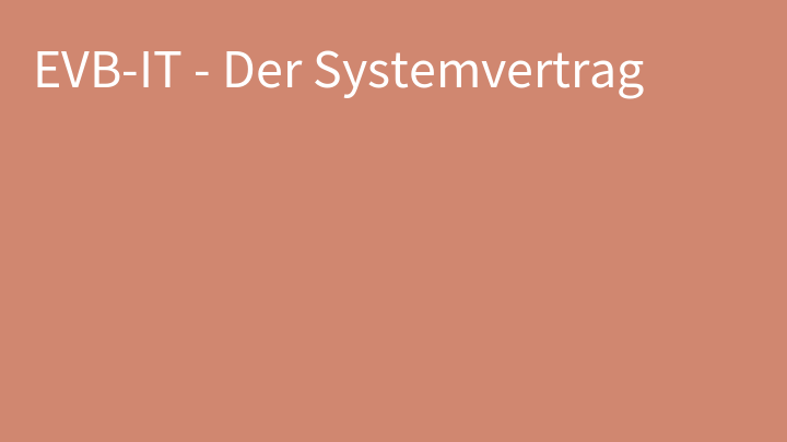 EVB-IT - Der Systemvertrag