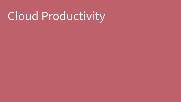 Cloud Productivity