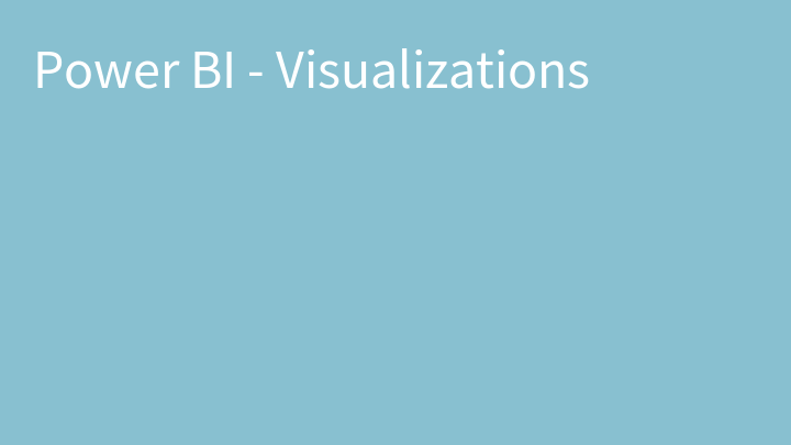 Power BI - Visualizations