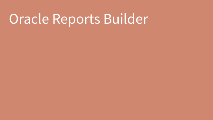 Oracle Reports Builder