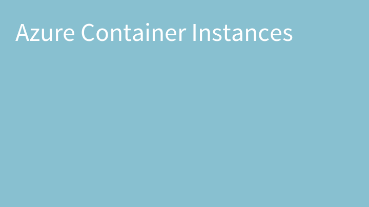 Azure Container Instances