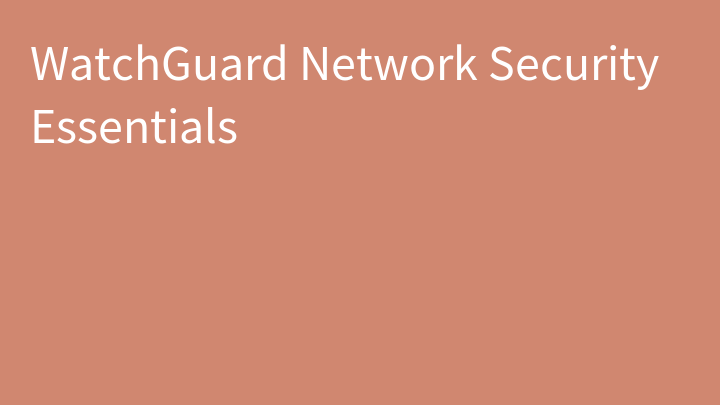 WatchGuard Network Security Essentials