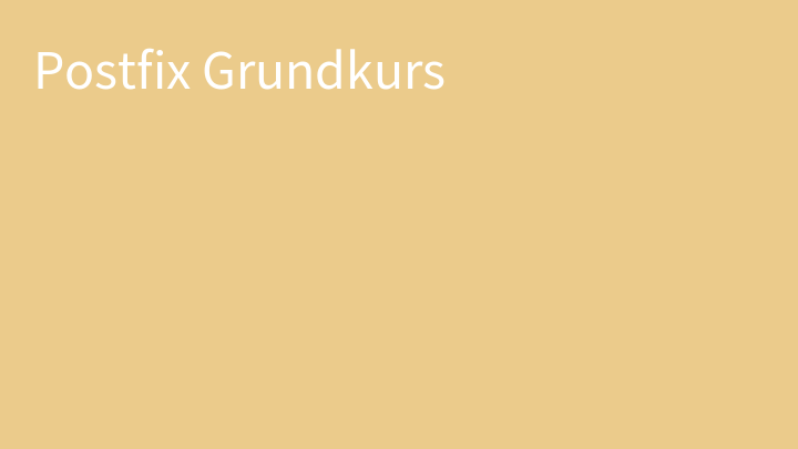 Postfix Grundkurs